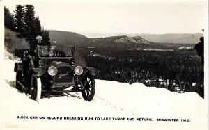 Buick Car on Record Breaking Run to Lake Tahoe and Return. Midwinter 1912 Buick Car on Record Breaking Run to Lake Tahoe and Return. Midwinter 1912