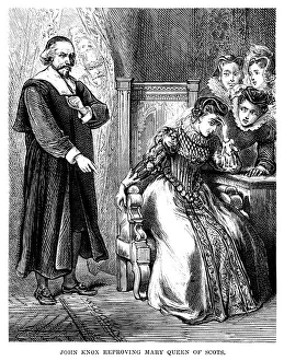 John Knox reproving Mary, Queen of Scots John Knox reproving Mary, Queen of Scots