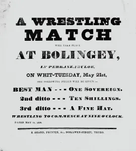 Wrestling match advertisement, Bolingey, Perranzabuloe, Cornwall. 15th May 1839 Wrestling match advertisement, Bolingey, Perranzabuloe, Cornwall. 15th May 1839